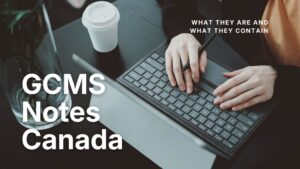 A decorative blog featured image with the texts GCMS Notes Canada – What They Are and What They Contain on the image
